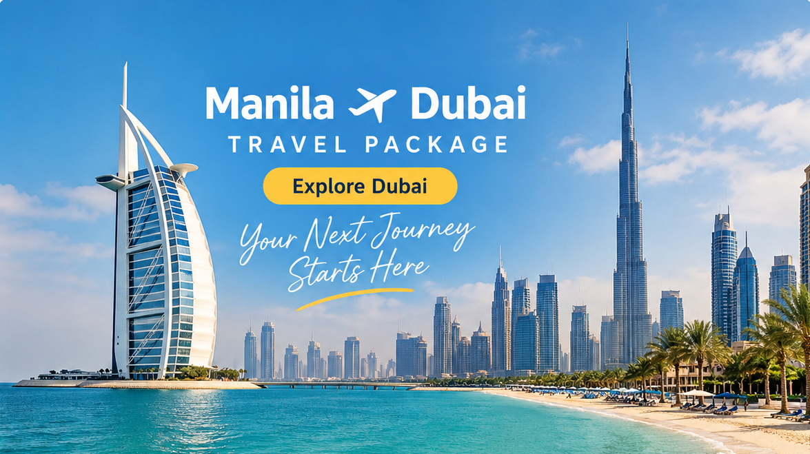Manila to Dubai Travel Package for Filipino travelers